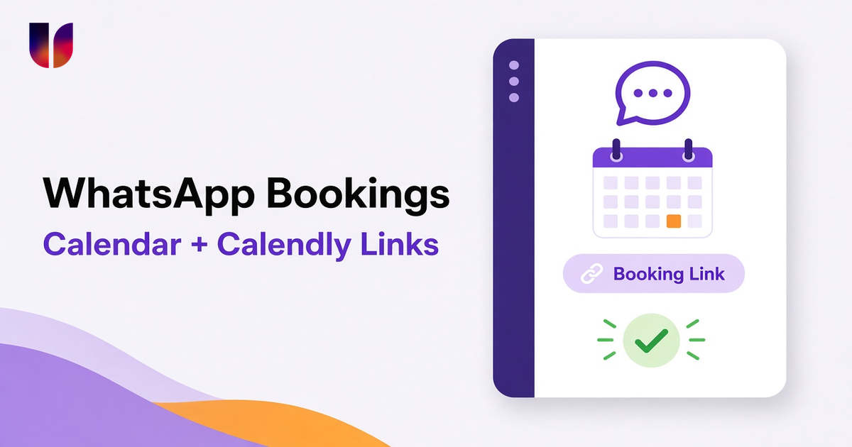 Book Google Calendar or Calendly Appointments from WhatsApp with UnifiedSend